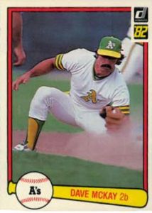 Dave McKay 1982 Donruss Baseball Card