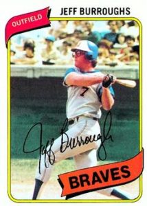Jeff Burroughs 1980 Topps Baseball Card