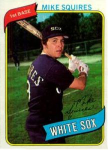 Mike Squires 1980 Topps Baseball Card