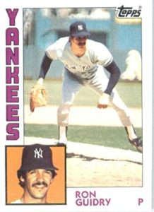 Ron Guidry 1984 Topps Baseball Card