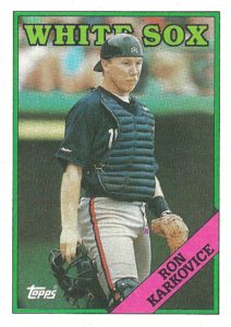 Ron Karkovice 1988 Topps Baseball Card