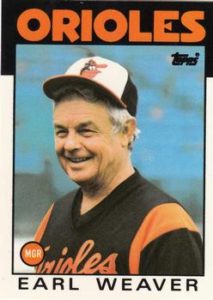 Earl Weaver 1986 Topps Baseball Card