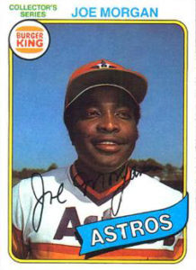 Joe Morgan 1980 Burger King Baseball Card