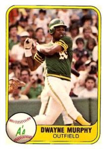 Dwayne Murphy 1981 Fleer Baseball Card