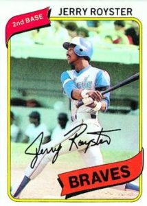 Jerry Royster 1980 Topps Baseball Card