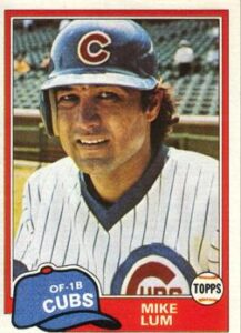 Mike Lum 1981 Topps Baseball Card