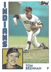 Tom Brennan 1984 Topps Baseball Card