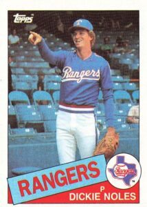 Dickie Noles 1985 Topps Baseball Card