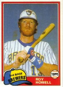 Roy Howell 1981 Topps Baseball Card