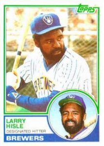 Larry Hisle 1983 Topps Baseball Card