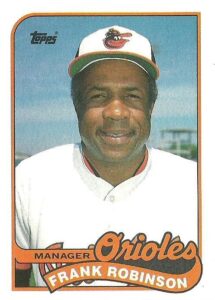 Frank Robinson 1989 Topps Baseball Card