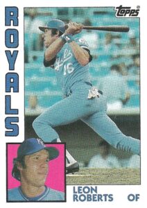 Leon Roberts 1984 Topps Baseball Card